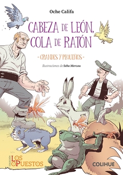 CABEZA DE LEÓN, COLA DE RATÓN