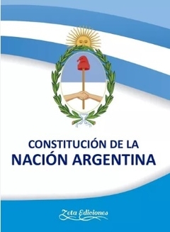 CONSTITUCIÓN DE LA NACIÓN ARGENTINA