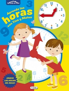 APRENDO LAS HORAS CON TINA Y MATEO