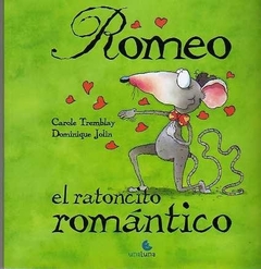 ROMEO, EL RATONCITO ROMÁNTICO