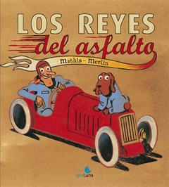 LOS REYES DEL ASFALTO