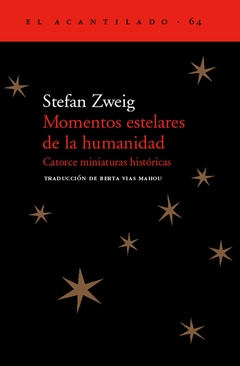 MOMENTOS ESTELARES DE LA HUMANIDAD