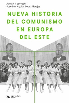 NUEVA HISTORIA DEL COMUNISMO EN EUROPA DEL ESTE