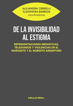 DE LA INVISIBILIDAD AL ESTIGMA