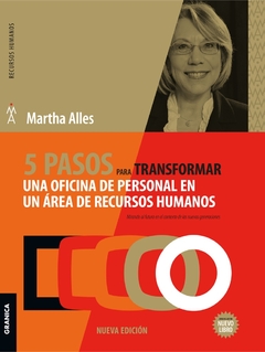 5 PASOS PARA TRANSFORMAR UNA OFICINA DE PERSONAL EN UN ÁREA DE RECURSOS HUMANOS