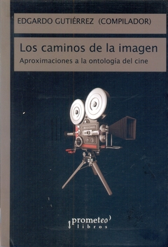 LOS CAMINOS DE LA IMAGEN