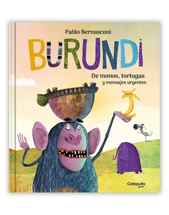 BURUNDI. DE MONOS, TORTUGAS Y MENSAJES URGENTES