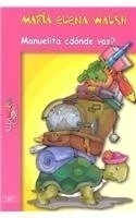 MANUELITA ¿DÓNDE VAS?