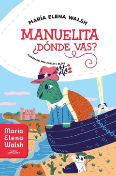 MANUELITA ¿DONDE VAS?