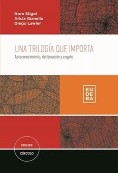 UNA TRILOGÍA QUE IMPORTA