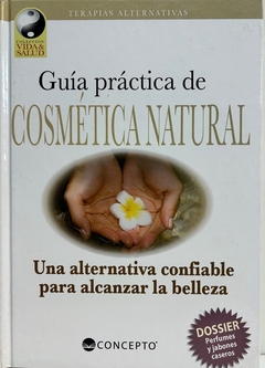 GUÍA PRÁCTICA DE COSMÉTICA NATURAL