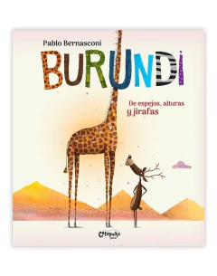 BURUNDI. DE ESPEJOS, ALTURAS Y JIRAFAS