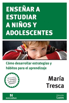 ENSEÑAR A ESTUDIAR A NIÑOS Y ADOLESCENTES