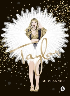 TAYLOR SWIFT. MI PLANNER