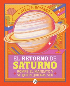 EL RETORNO DE SATURNO