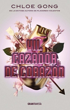 VIL CAZADOR DE CORAZÓN