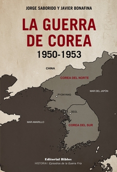 LA GUERRA DE COREA. 1950-1953