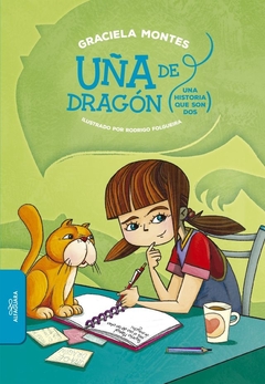 UÑA DE DRAGÓN. UNA HISTORIA QUE SON DOS