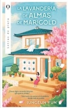 LA LAVANDERIA DE ALMAS DE MARIGOLD