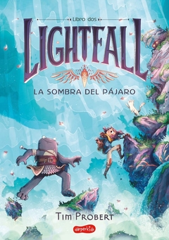 LIGHTFALL. LA SOMBRA DEL PÁJARO