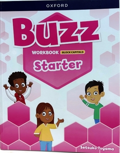 BUZZ STARTER. WORKBOOK - BLOCK CAPITALS