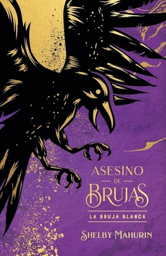 ASESINO DE BRUJAS: LA BRUJA BLANCA