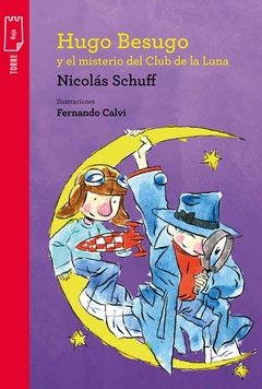 HUGO BESUGO Y EL MISTERIO DEL CLUB DE LA LUNA. TORRE ROJA