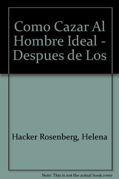 COMO CAZAR AL HOMBRE IDEAL