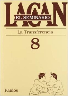 SEMINARIO 8 LA TRANSFERENCIA