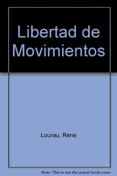 LIBERTAD DE MOVIMIENTOS