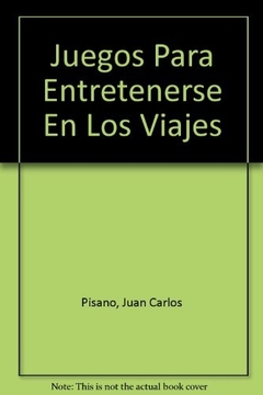 JUEGOS PARA ENTRETENERSE EN LOS VIAJES