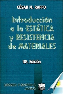 INTRODUCCION A LA ESTATICA Y RESISTENCIA DE MATERIALES