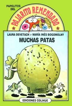 MUCHAS PATAS PAJARITO REMENDADO
