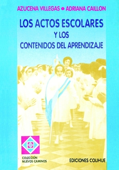 ACTOS ESCOLARES Y LOS CONTENIDOS DEL APRENDIZAJE