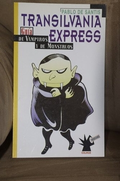 TRANSILVANIA EXPRESS GUIA DE VAMPIROS Y MONSTRUOS