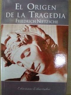 EL ORIGEN DE LA TRAGEDIA