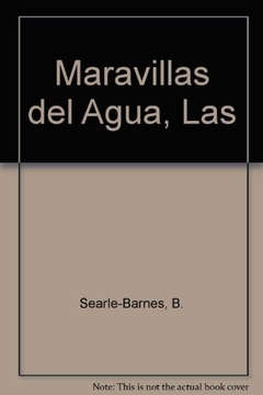 MARAVILLAS DEL AGUA LAS - Lema Libros