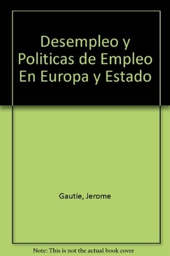 DESEMPLEO Y POLITICAS DE EMPLEO EN EUROPA Y ESTADO