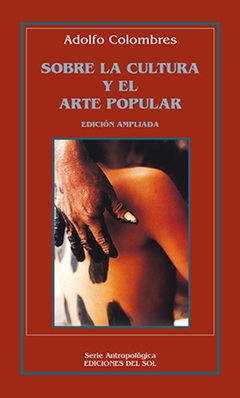 SOBRE LA CULTURA Y EL ARTE POPULAR