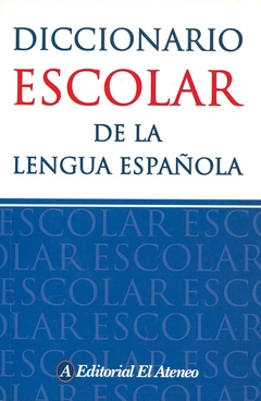 DICCIONARIO ESCOLAR DE LA LENGUA ESPAÑOLA