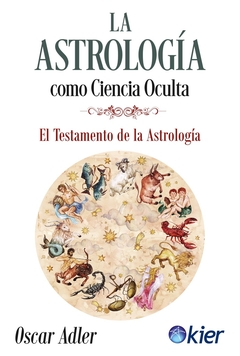 ASTROLOGIA COMO CIENCIA OCULTA LA