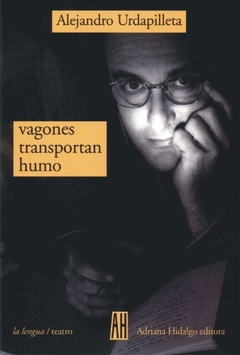 VAGONES TRANSPORTAN HUMO