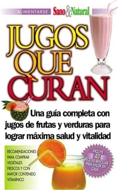 JUGOS QUE CURAN