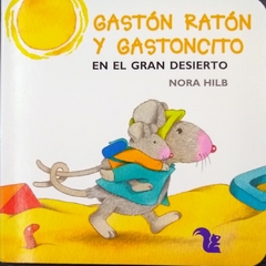 GASTON RATON Y GASTONCITO EN EL DESIERTO