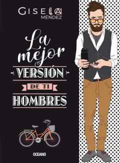 MEJOR VERSION DE TI LA HOMBRES