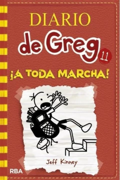 DIARIO DE GREG 11: A TODA MARCHA (ARG)