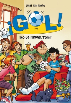 ¡NO TE RINDAS, TOMI!. GOL 15