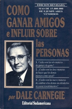 CÓMO GANAR AMIGOS E INFLUIR SOBRE LAS PERSONAS (EDICIÓN REVISADA)