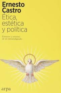 ÉTICA, ESTÉTICA Y POLÍTICA