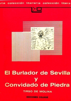 EL BURLADOR DE SEVILLA Y CONVIDADO DE PIEDRA